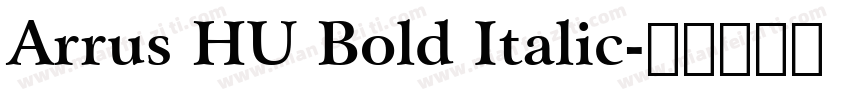 Arrus HU Bold Italic字体转换